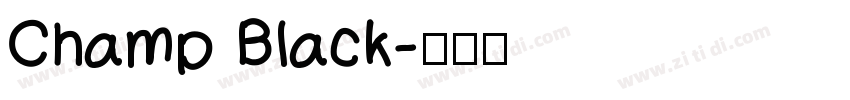 Champ Black字体转换